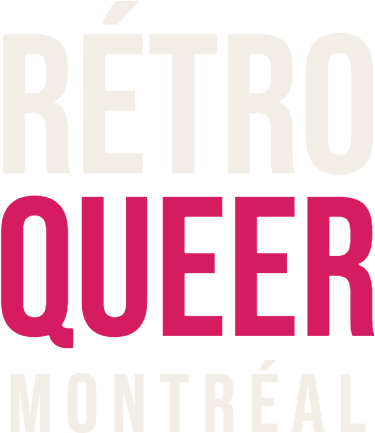 Rétro Queer Montréal